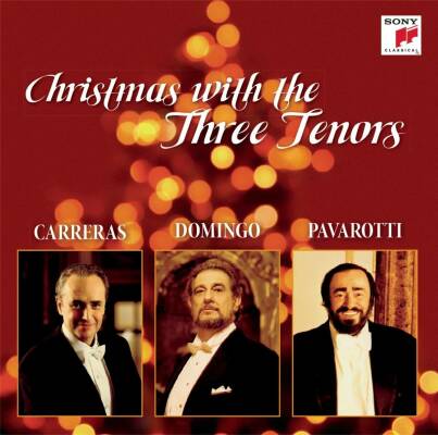Pavarotti / Domingo / Carreras - Christmas With The Three Tenors