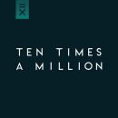 Ten Times A Million - Sings Michael Jackson