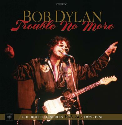 Dylan Bob - Trouble No More: The Bootleg Series Vol. 13 / 1979