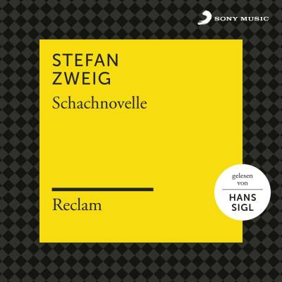 Reclam Hörbücher X Sigl Hans X Zweig Stefan - Stefan Zweig: Schachnovelle (Reclam Hörbuch)