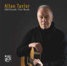 Taylor Allan - Old Friends-New Roads