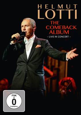 Lotti Helmut - The Comeback Album - Live in Concert