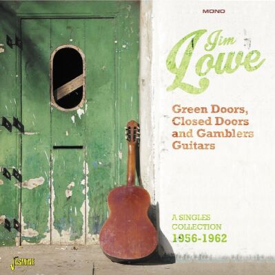 Lowe Jim - Green Doors Closed Doors & Gamblers Guitars