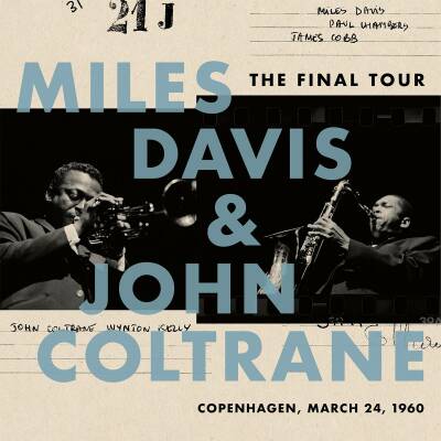 Davis Miles / Coltrane John - Final Tour: Copenhagen,March 24,1960, The