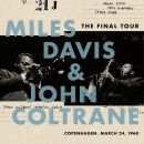 Davis Miles / Coltrane John - Final Tour: Copenhagen,...