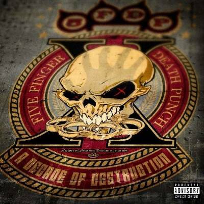 Five Finger Death Punch - A Decade Of Destruction