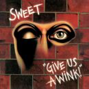 Sweet, The - Give Us A Wink (New Vinyl Edition)