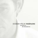 Thiefaine Hubert-Felix - Bonheur & Tentation