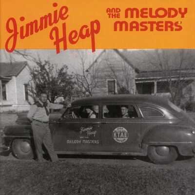 Heap Jimmy And Melody.. - Jimmy Heap And Melody..