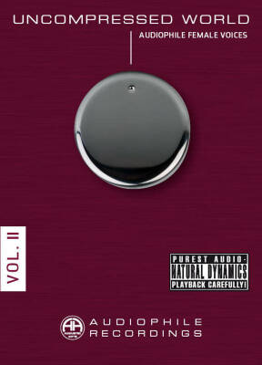 Uncompressed World Volume II - Audiophile Female Voices