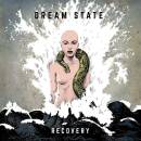 Dream State - Recovery
