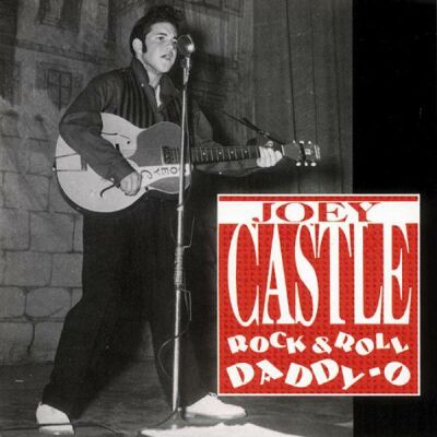Castle Joe - Rock And Roll Daddy O