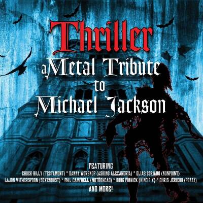 Jackson Michael - THRILLER - METAL TRIBUTE TO