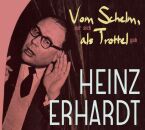 Erhardt Heinz - Vom Schelm Der Sich Als Trottel Gab -Digi-