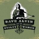 Alvin Dave & The Guilty Women - Dave Alvin & The...