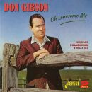 Gibson Don - Oh Lonesome Me
