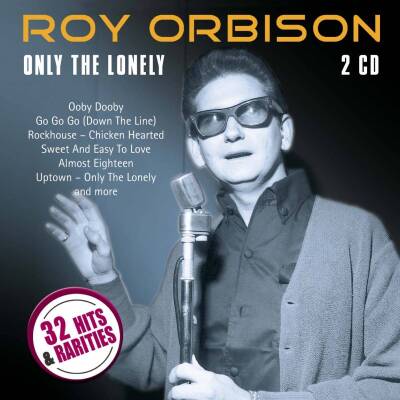 Orbison Roy - ONLY THE LONELY