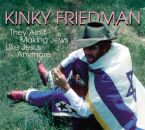 Friedman Kinky - They Aint Making Jews...