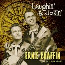 Chaffin Ernie - Laughin & Jokin