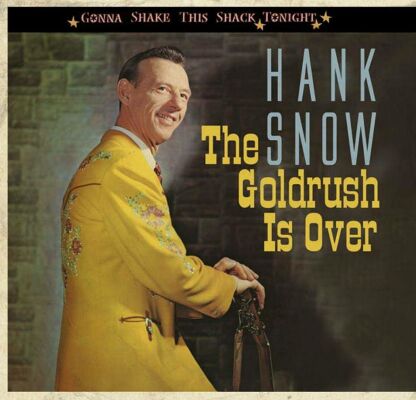 Snow Hank - Goldrush Is Over