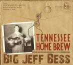 Bess Big Jeff - Tennessee Home Brew
