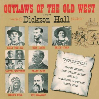 Hall Dickson - Outlaws Of The West