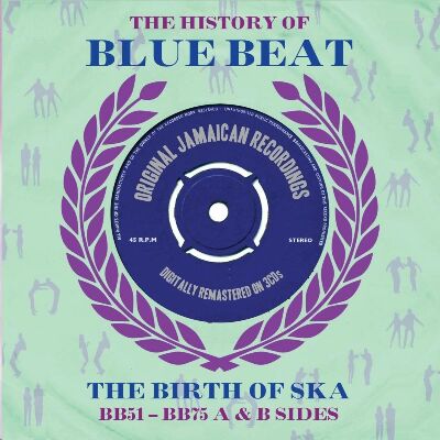 History Of Blue Beat / The Birth Of Ska Bb51-Bb75