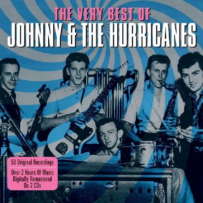 Johnny & The Hurricanes - Very Best Of 2CD, 50Tracks