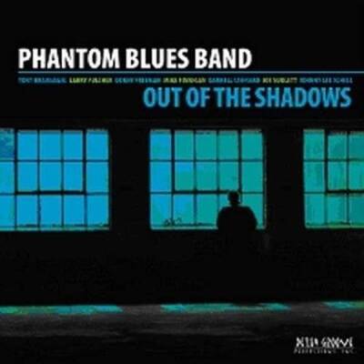 Phantom Blues Band - OUT OF THE SHADOWS