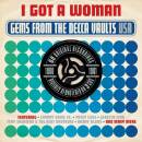 I Got A Woman: Gems From The Decca Vaults Usa (Various)