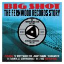 Big Shot-The Fernwood Records Story 1957-1962
