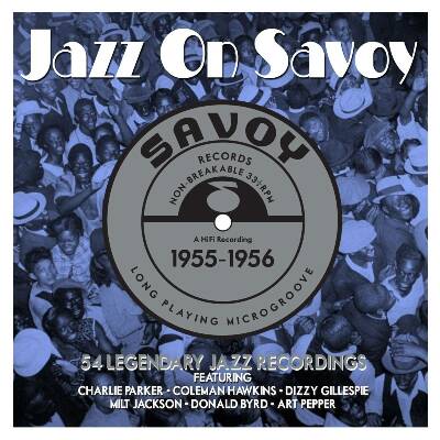 Jazz On Savoy 1955-1956