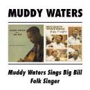 Waters Muddy - SINGS BIG BILL/FOLK SINGER