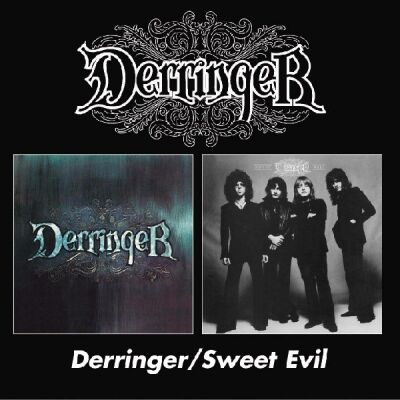 Derringer - Derringer / Sweet Evil