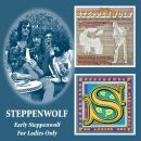 Steppenwolf - Early Steppenwolf / For Lad