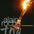 Roche Alain Trio - Incandescence