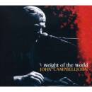 Campbell John - WEIGHT OF THE WORLD