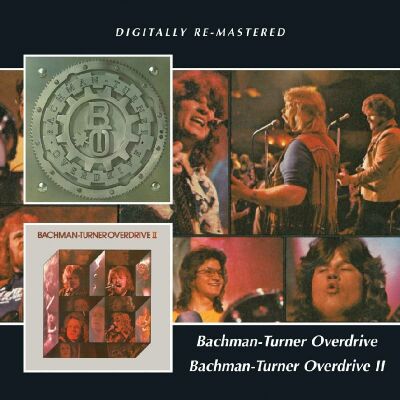 Bachman / Turner Overdrive - Bachman-Turner Overdrive / Bachman-Turner Overdriv