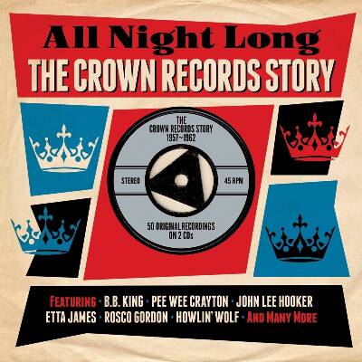 ALL NIGHT LONG -THE CROWN RECORDS STORY 1957-1962 (Diverse Interpreten)