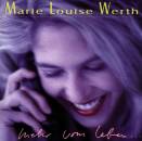 Werth Marie Louise - Mehr Vom Leben ...
