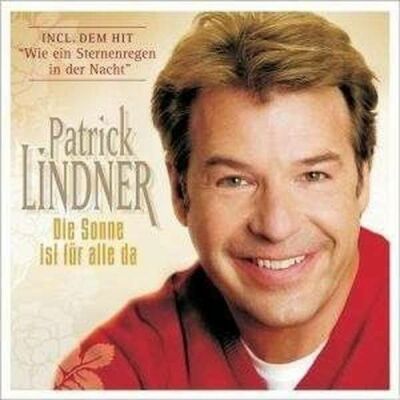 Lindner Patrick - Die Sonne Ist Für Alle Da - Special Edition