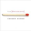 Cherry Bombs - THE NOTORIOUS CHERRY BOMBS