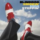 Blinddog Smokin - High Steppin