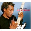 Spady Clarence - Just Between Us