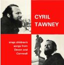 Tawney Cyril - Childrens Songs From Devon And Cornwall