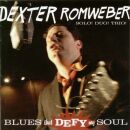 Romweber Dexter - Blues That Defy My Soul