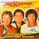 Flippers Die - Solang in uns ein Feuer brennt