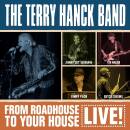 Hanck Terry Band - From Roadhouse To Your House: Live