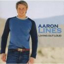 Lines, Aaron - Living Out Loud