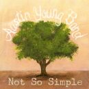 Young Austin Band - Not So Simple